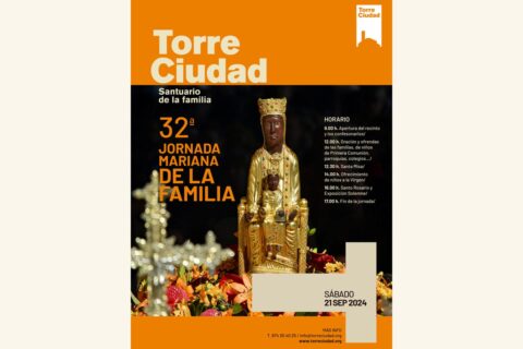 CATÓLICOS EN BARCELONA – El dissabte 21 de setembre 32a. JORNADA MARIANA DE LA FAMÍLIA, al Santuari de Torreciudad al Pirineu d’Osca