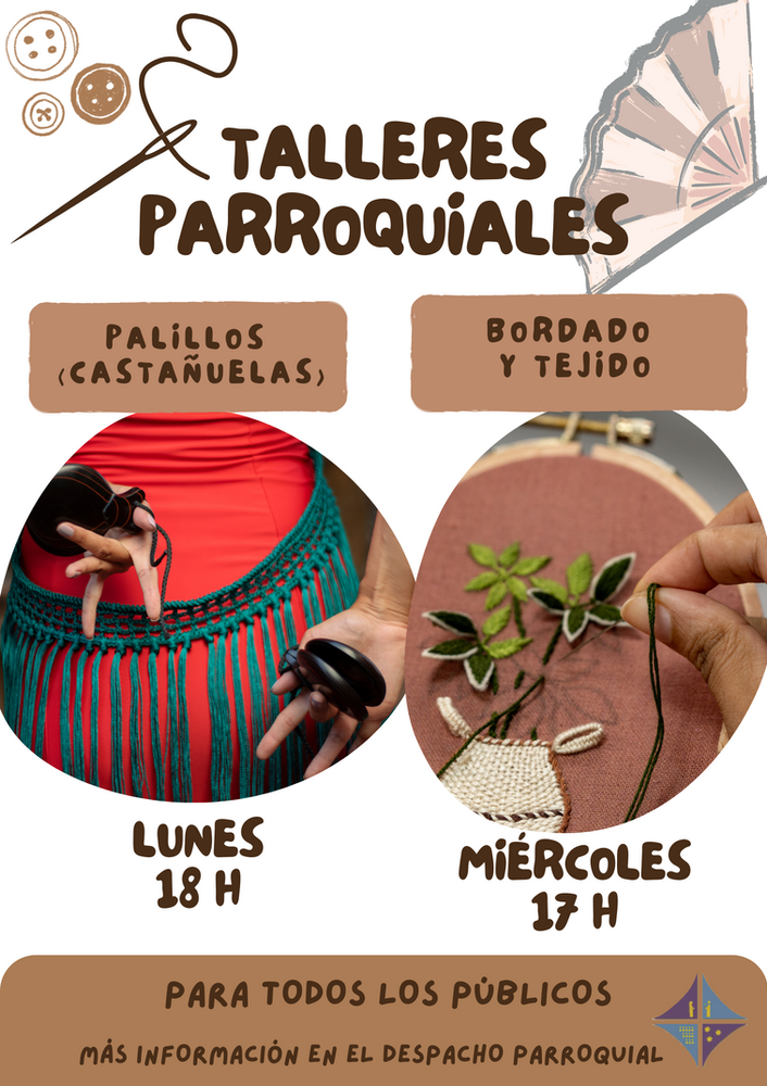 SEVILLA – Apúntate a nuestros talleres parroquiales de Bordado y de Palillos