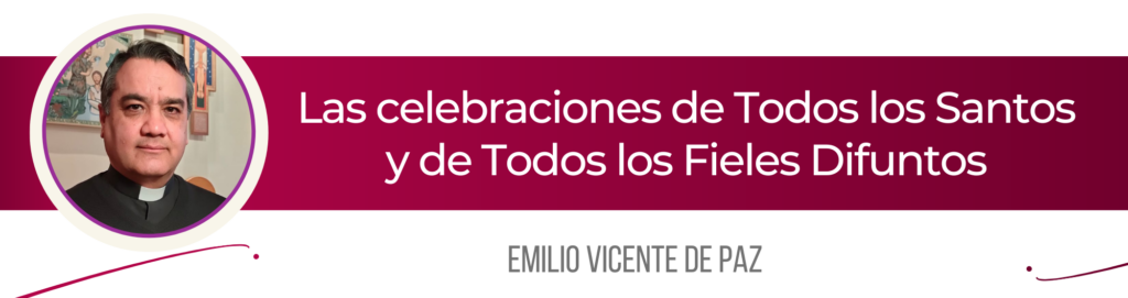 CATÓLICOS EN SALAMANCA – Las celebraciones de Todos los Santos y de Todos los Fieles Difuntos