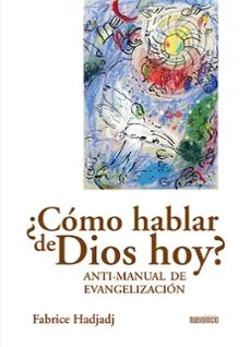 CATÓLICOS EN TOLEDO – ¿COMO HABLAR DE DIOS HOY?