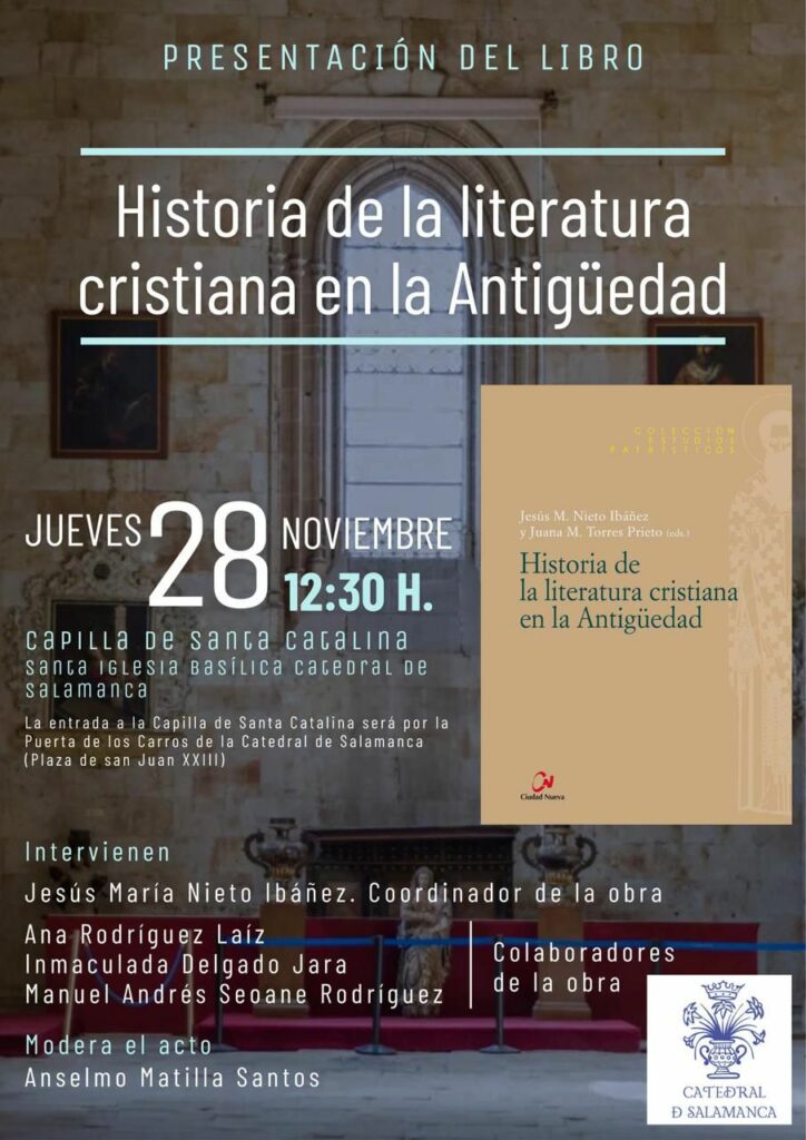 CATÓLICOS EN SALAMANCA – Presentación del manual “Historia de la literatura cristiana en la Antigüedad”