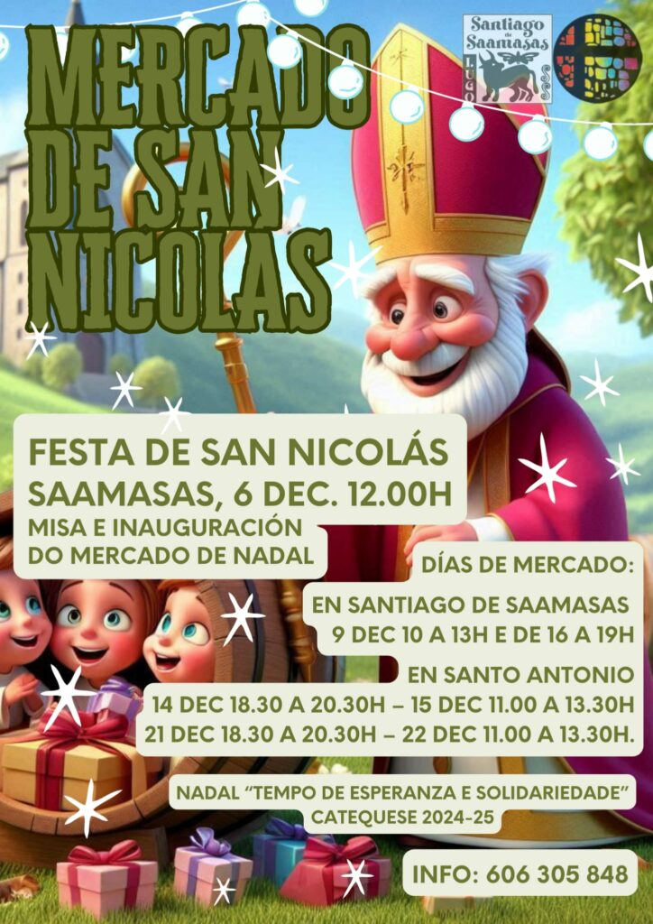 CATÓLICOS DE LUGO – El Mercadillo de San Nicolás en San Antonio y Saamasas