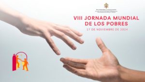 CATÓLICOS EN SALAMANCA – Salamanca se prepara para la VIII Jornada Mundial de los Pobres con una jornada de reflexión y sensibilización