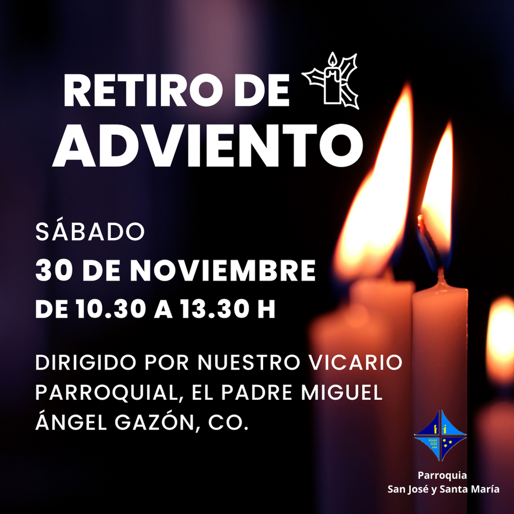 CATÓLICOS EN SEVILLA – Agenda parroquial de esta semana: Retiro de Adviento el 30 de noviembre