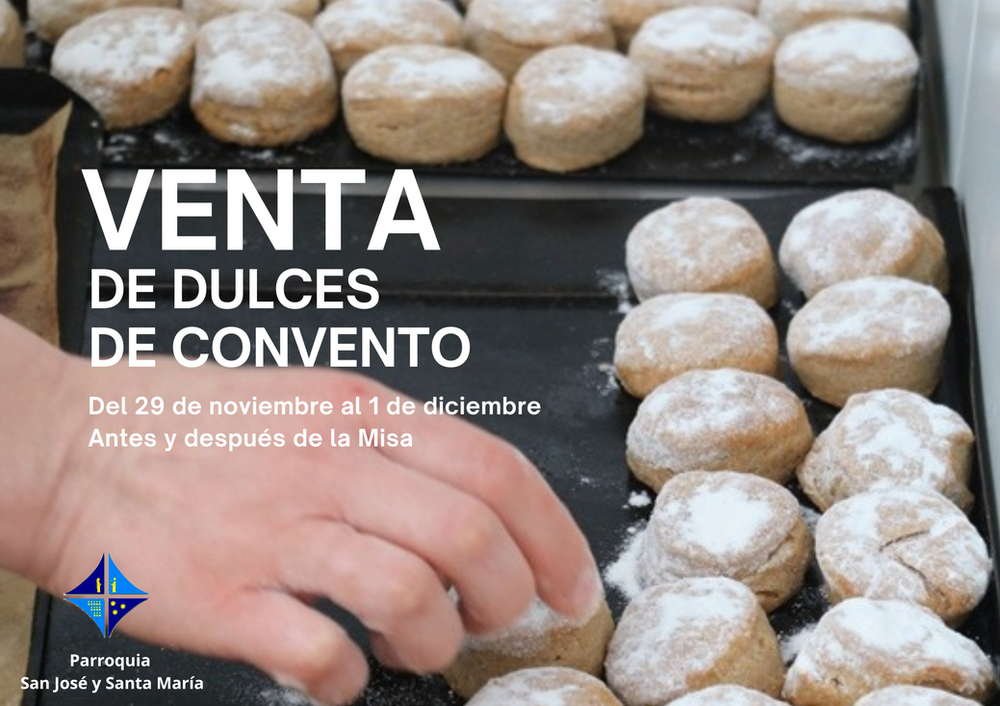 CATÓLICOS EN SEVILLA – Venta de dulces de convento en nuestra Parroquia
