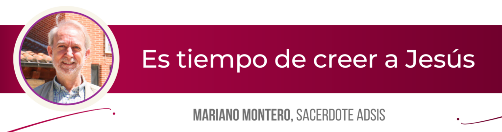 CATÓLICOS EN SALAMANCA – Es tiempo de creer a Jesús
