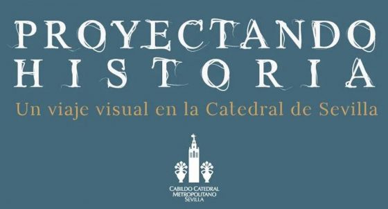 CATÓLICOS EN SEVILLA – La Catedral abre un nuevo tipo de visita con una proyección de gran formato