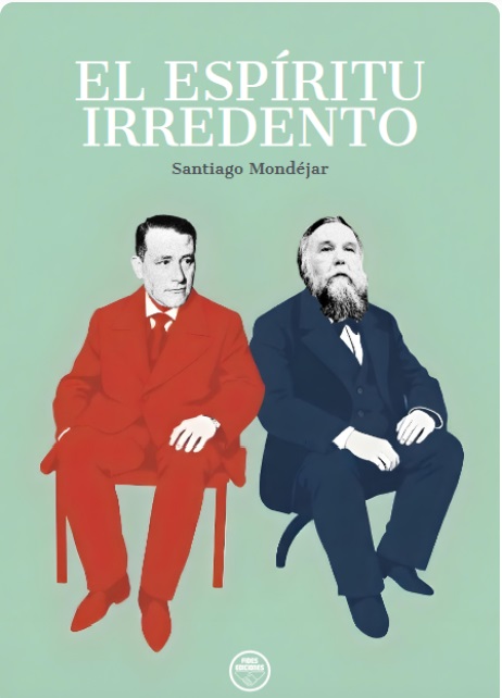 Tradicionalismo – «El espíritu irredento», de Santiago Mondéjar