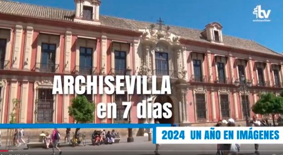 CATÓLICOS EN SEVILLA – ARCHISEVILLA7días. Resumen del año 2024