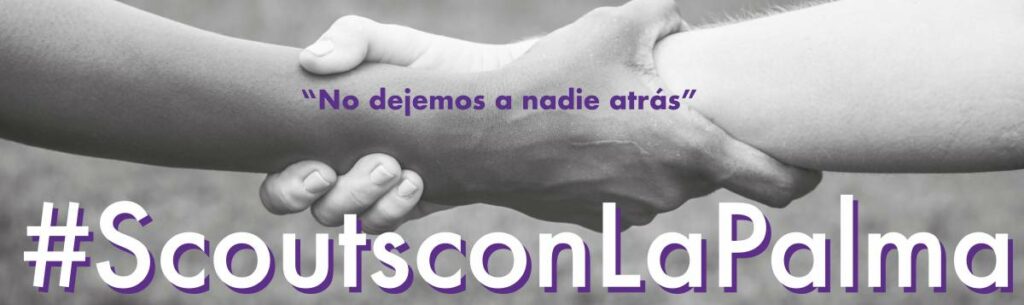 SCOUTS CATÓLICOS ESPAÑA – #ScoutsConLaPalma