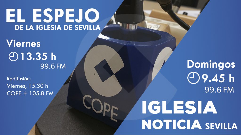 CATÓLICOS EN SEVILLA – El año jubilar, protagonista de la programación religiosa de COPE Sevilla