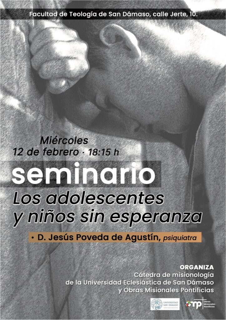 CATÓLICOS EN MADRID – 12 de febrero seminario «Los adolescentes y niños sin esperanza»