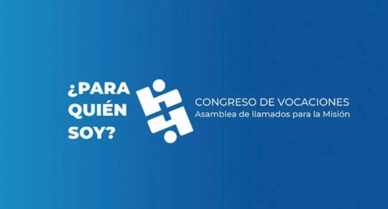 CATÓLICOS EN SEVILLA – Congreso Nacional de Vocaciones: «La vida es vocación»
