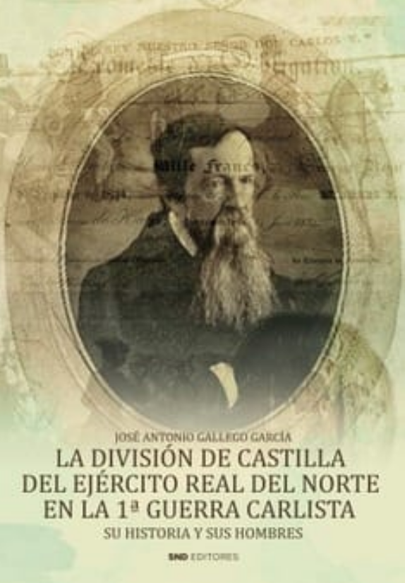 Tradicionalismo – Voluntarios de Castilla en la I Guerra Carlista