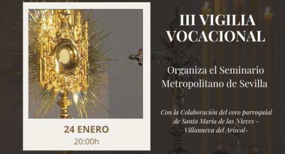 CATÓLICOS EN SEVILLA – Primera vigilia de oración del año en el Seminario