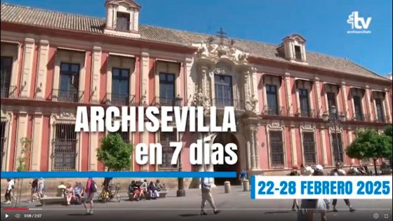CATÓLICOS EN SEVILLA – ARCHISEVILLA 7 días. Edición del 28-02-2025