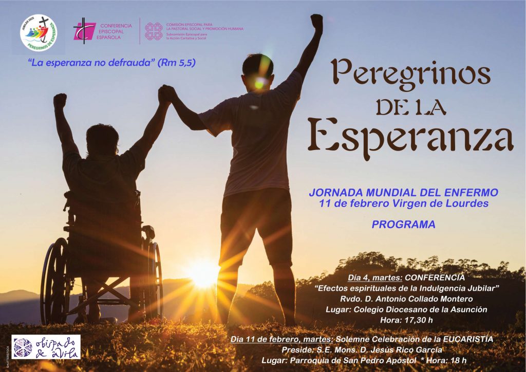 CATÓLICOS EN ÁVILA – Jornada Mundial del Enfermo: «En esperanza fuimos salvados»