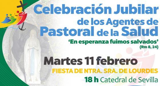 CATÓLICOS EN SEVILLA – La Archidiócesis convoca a los agentes de Pastoral de la Salud a su celebración jubilar esta tarde en la Catedral