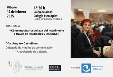 CATÓLICOS EN VALENCIA – Conferencia sobre cómo mostrar la belleza del matrimonio a través de los medios y las redes sociales