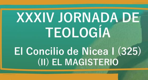 CATÓLICOS EN SEVILLA – La Jornada de Teología profundiza en el primer Concilio de Nicea con motivo del 1.700 aniversario de su celebración