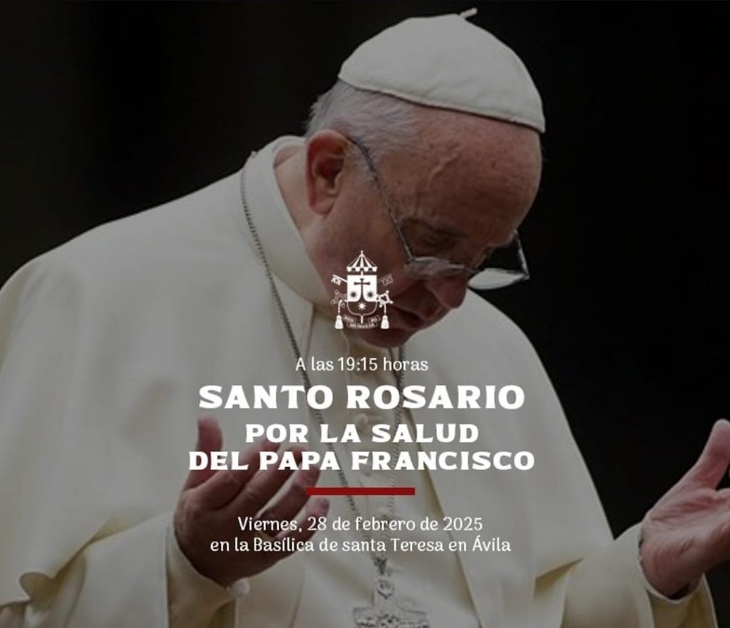 CATÓLICOS EN ÁVILA – Rosarios por la salud del Papa