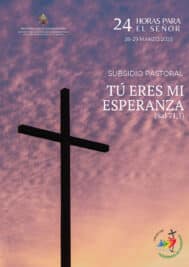 CATÓLICOS EN VALENCIA – Subsidio litúrgico pastoral para la preparación de la celebración de las “24 Horas para el Señor”