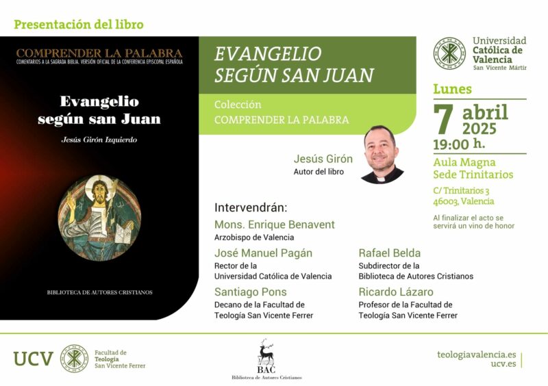 CATÓLICOS EN VALENCIA – Presentación del libro «Evangelio según san Juan», del profesor Jesús Girón