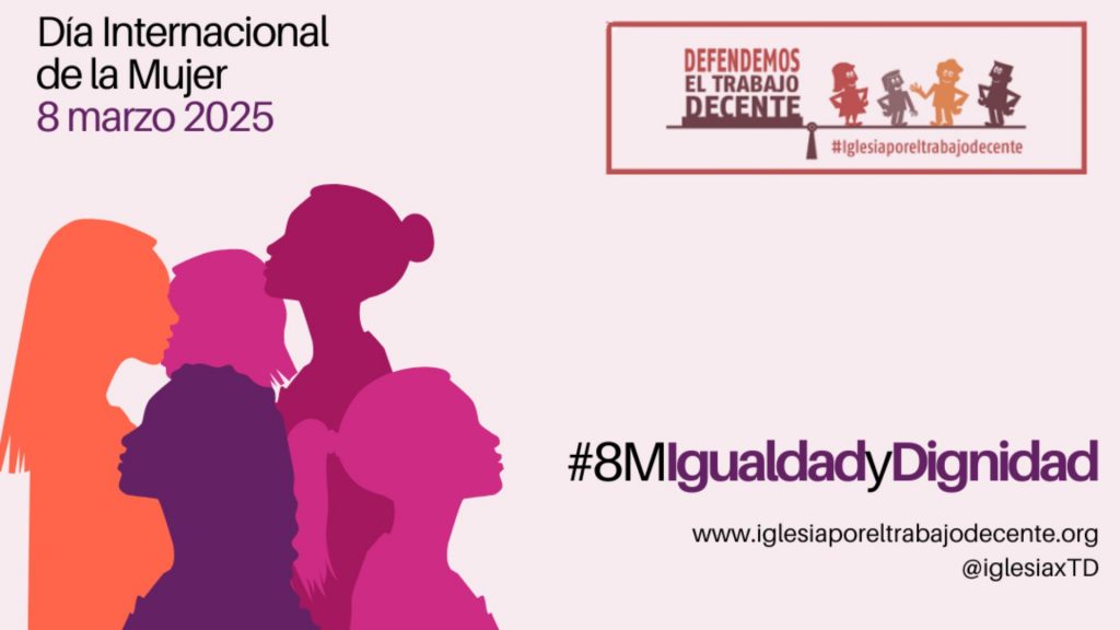 CATÓLICOS EN ÁVILA – Por la dignidad de las mujeres: que el trabajo decente sea un derecho, no un privilegio