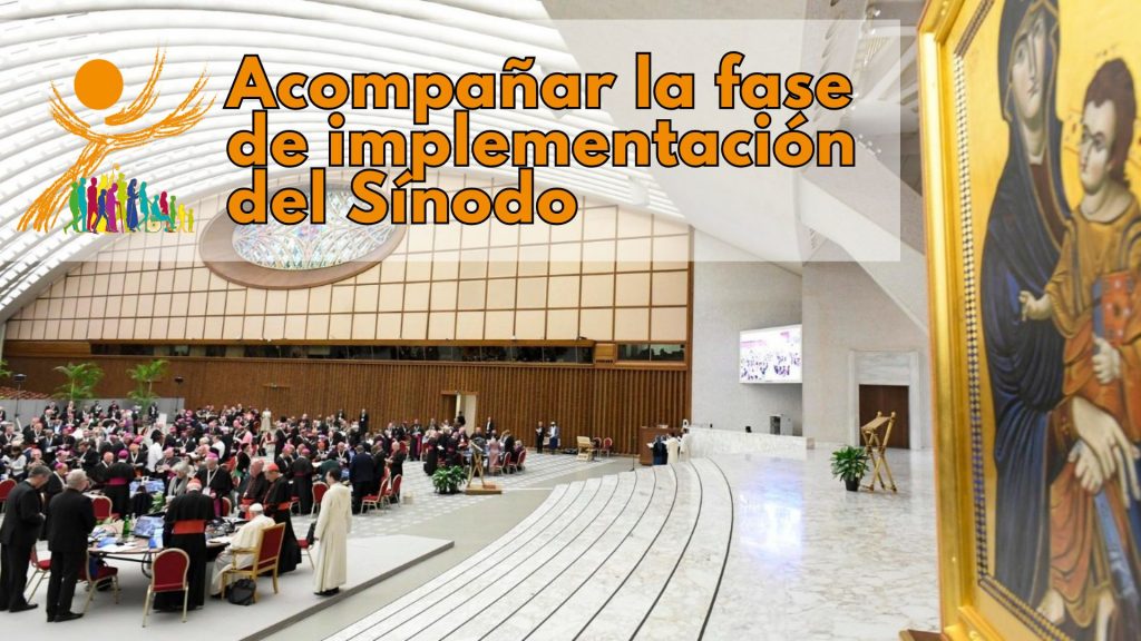 CATÓLICOS EN ÁVILA – Hacia la gran Asamblea de 2028: acompañar la fase de implementación del Sínodo