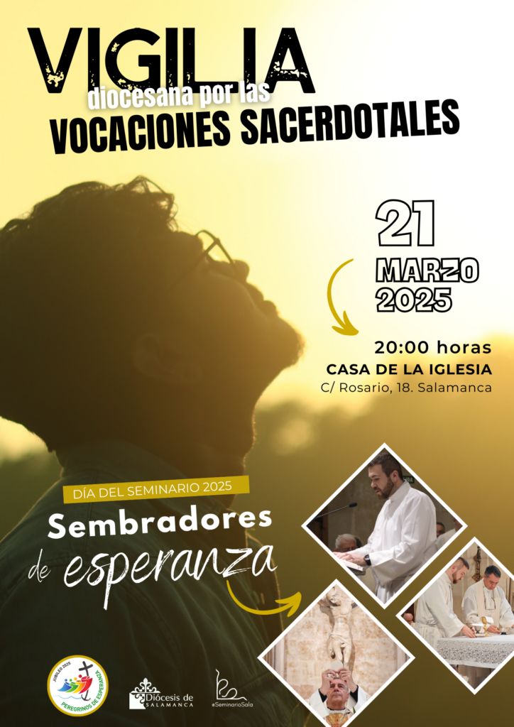 CATÓLICOS EN SALAMANCA – El Seminario diocesano convoca una vigilia de oración por las vocaciones sacerdotales