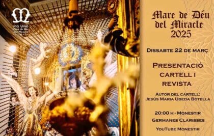 CATÓLICOS EN VALENCIA – Presentación del cartel y revista de la Mare de Déu del Miracle 2025
