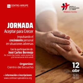 CATÓLICOS EN VALENCIA – Jornada sobre crecimiento personal en situaciones adversas, organizada por el Centro Arrupe