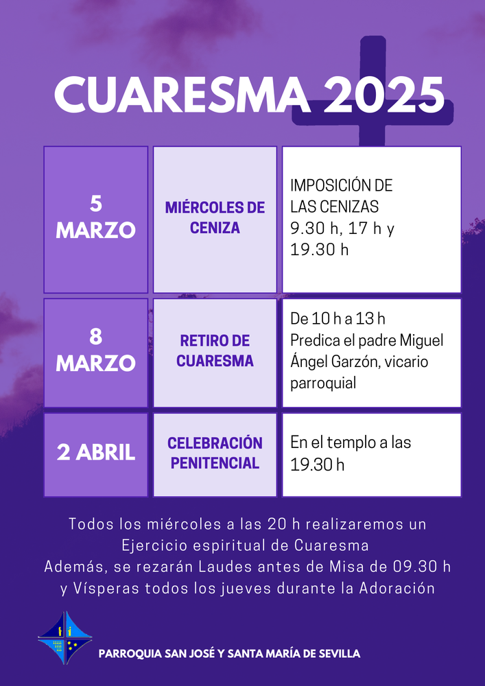 CATÓLICOS EN SEVILLA – Cuaresma 2025 en nuestra Parroquia