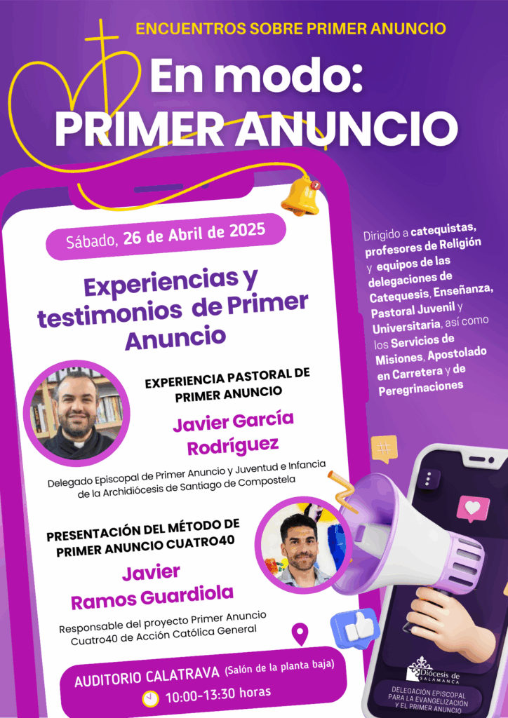 CATÓLICOS EN SALAMANCA – Concluyen los encuentros sobre el Primer Anuncio con una jornada de testimonios y experiencias