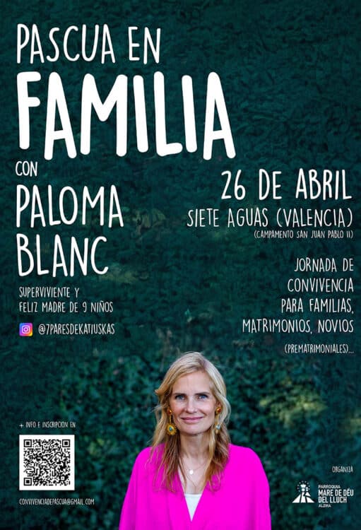 CATÓLICOS EN VALENCIA – Pascua en Familia, el 26 de abril, en Siete Aguas
