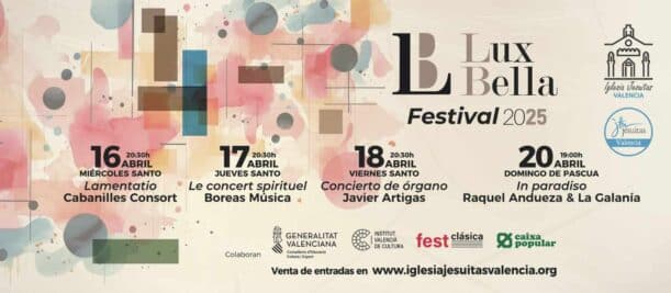 CATÓLICOS EN VALENCIA – Festival Lux Bella: Un recorrido a través del repertorio sacro escrito para la Semana Santa