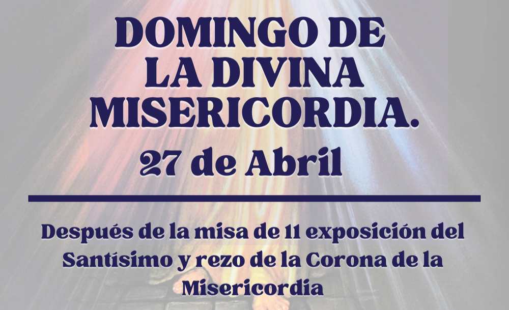 CATÓLICOS EN BARCELONA – Diumenge de la Divina Misericòrdia