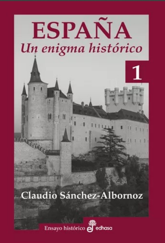 Tradicionalismo – Claudio Sánchez Albornoz y la identidad histórica de España