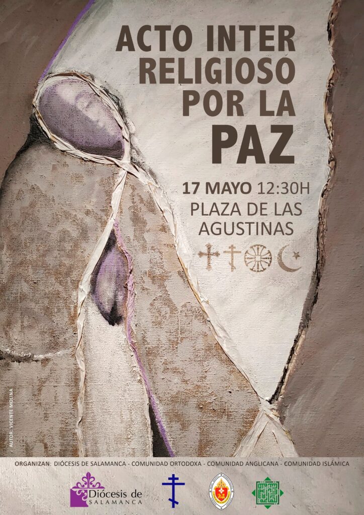 CATÓLICOS EN SALAMANCA – La Plaza de las Agustinas acogerá un acto interreligioso por la paz el 17 de mayo