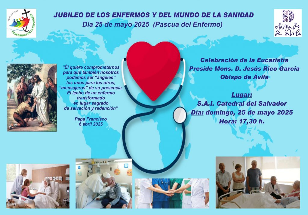 CATÓLICOS EN ÁVILA – Jubileo para los enfermos y el mundo de la sanidad