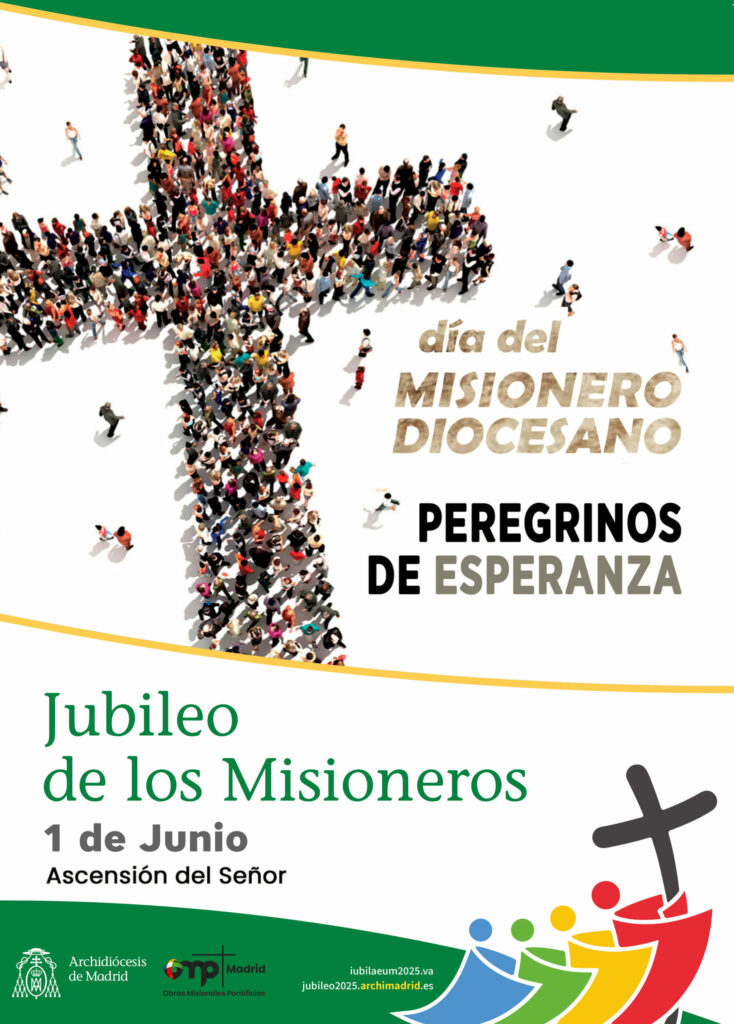 CATÓLICOS EN MADRID – Ven a celebrar el Jubileo con nuestros misioneros