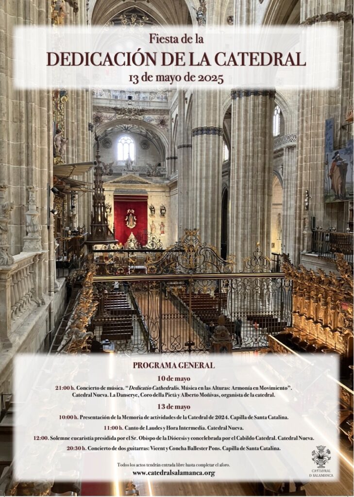 CATÓLICOS EN SALAMANCA – La Catedral Nueva celebra 512 años de su dedicación con música y actos litúrgicos