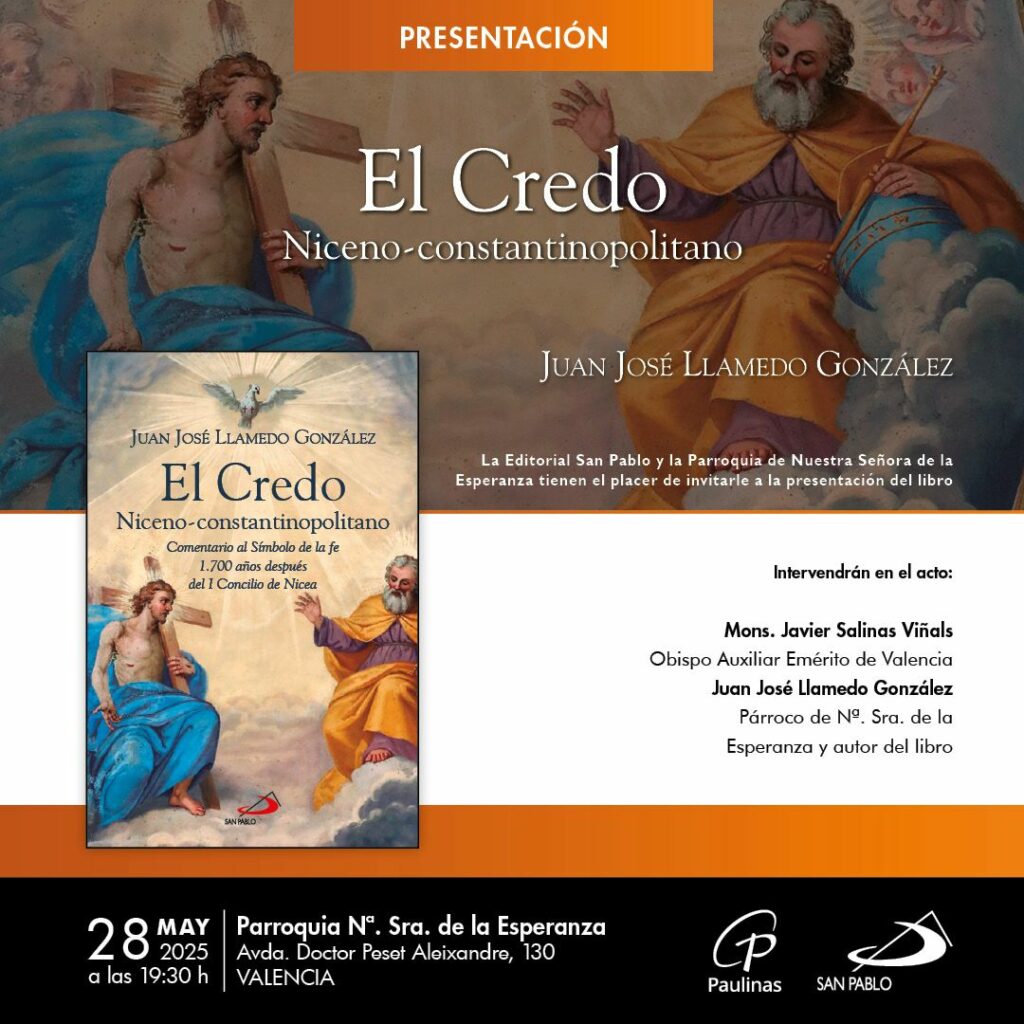 CATÓLICOS EN VALENCIA – El profesor Juan José Llamedo presenta «El Credo Niceno-constantinopolitano»