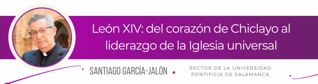 CATÓLICOS EN SALAMANCA – Salamanca recibe con esperanza la elección del papa León XIV