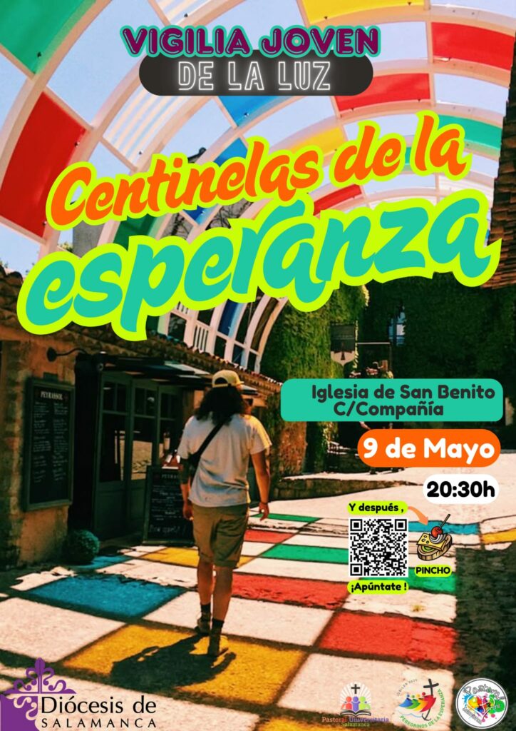 CATÓLICOS EN SALAMANCA – Los jóvenes, llamados a ser “centinelas de la esperanza” en la Vigilia de la Luz