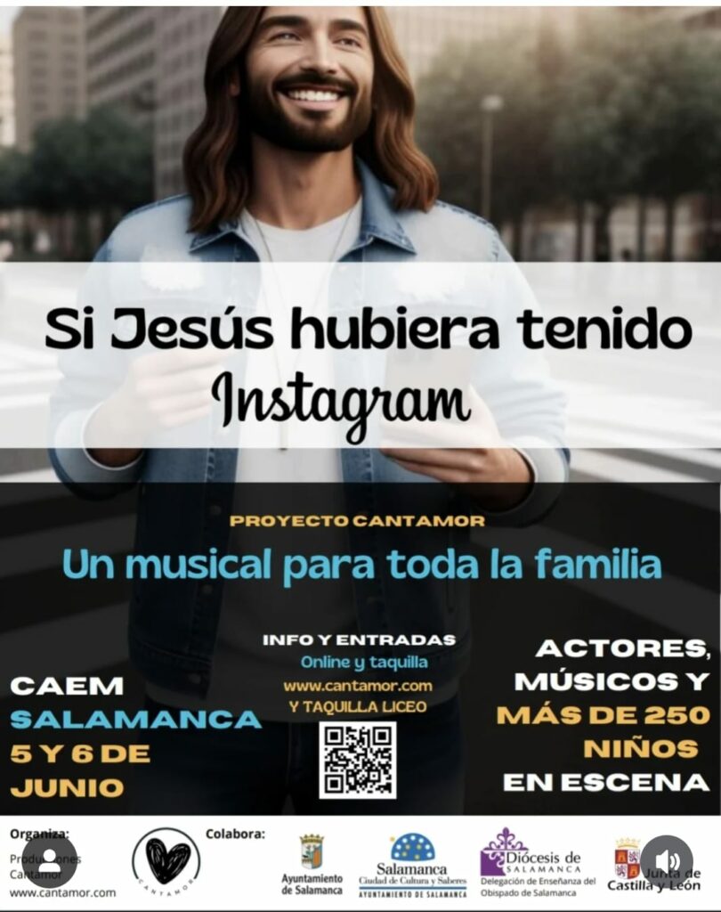 CATÓLICOS EN SALAMANCA – Ya están a la venta las entradas para el musical “Si Jesús hubiera tenido Instagram”