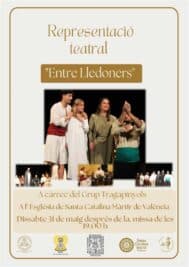 CATÓLICOS EN VALENCIA – La iglesia de Santa Catalina de Valencia acoge “Entre Lledoners”, obra musico teatral en honor a la Virgen del Lledó