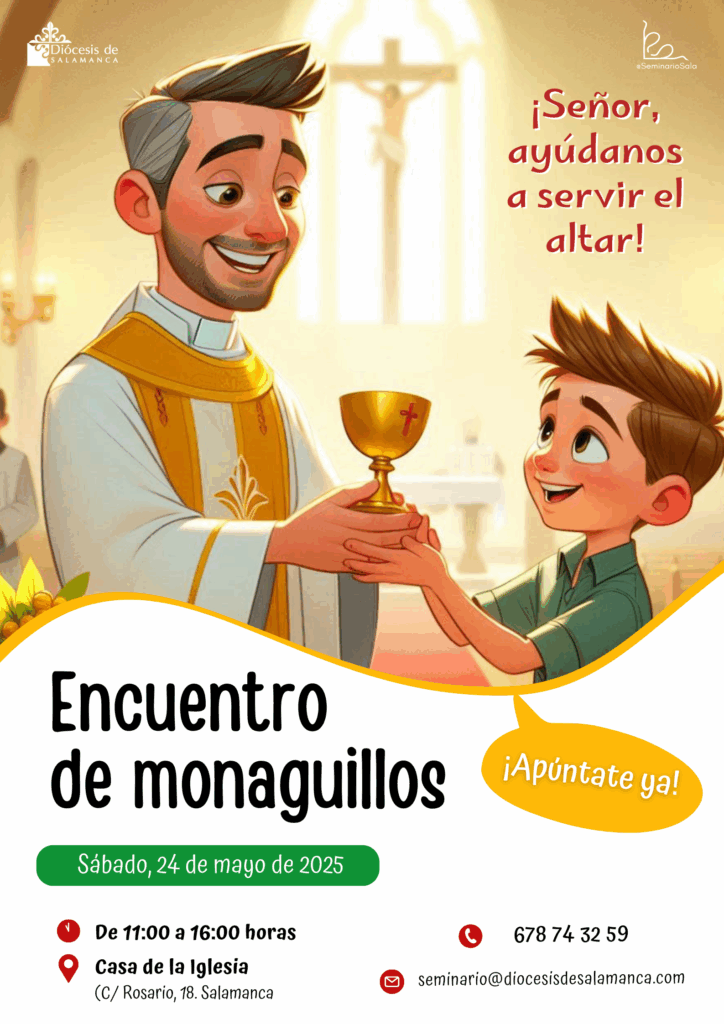 CATÓLICOS EN SALAMANCA – Convivencia final de monaguillos el 24 de mayo en la Casa de la Iglesia