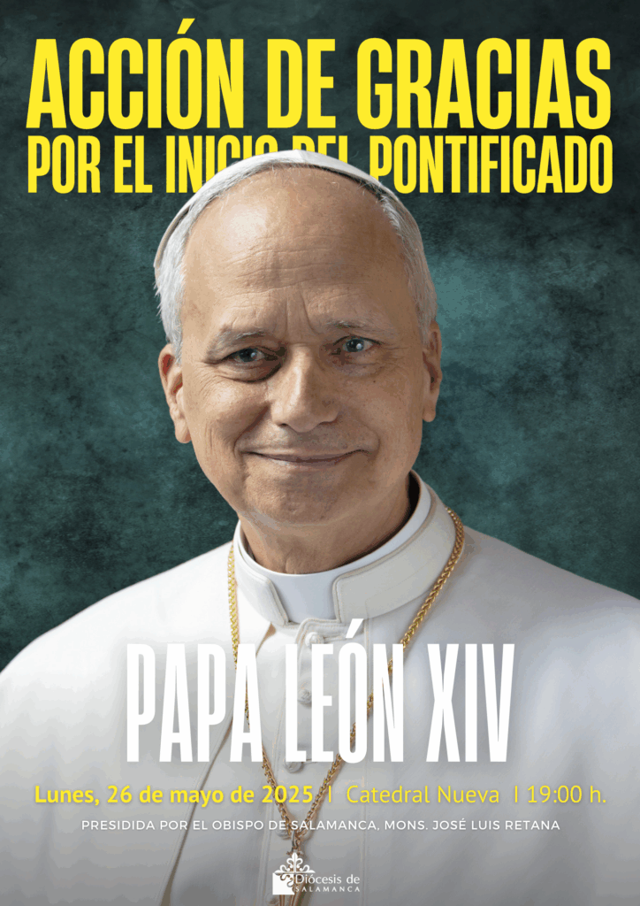 CATÓLICOS EN SALAMANCA – Eucaristía de acción de gracias por el inicio del pontificado del papa León XIV