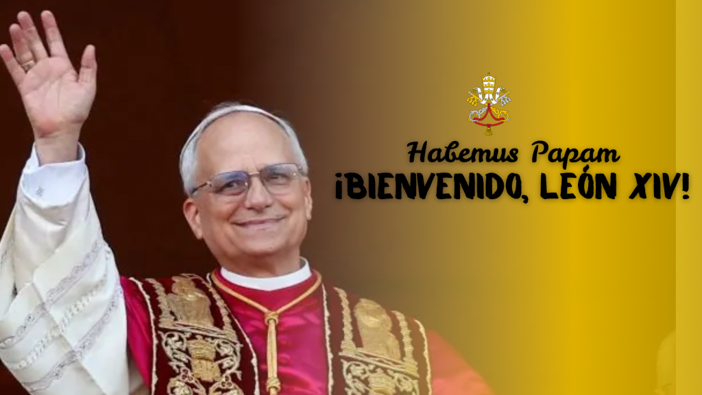 CATÓLICOS EN ÁVILA – ¡Bienvenido, León XIV!